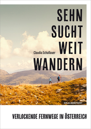 Cover des Buches: Sehnsucht Weitwandern, Sonnenaufgang in den österreichischen Bergen