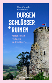 Cover des Buches: Burgen, Schlösser und Ruinen, Bild einer Burg, rosa Rahmen