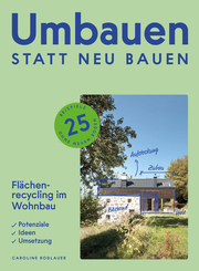 Cover des Buches Umbauen statt neu bauen