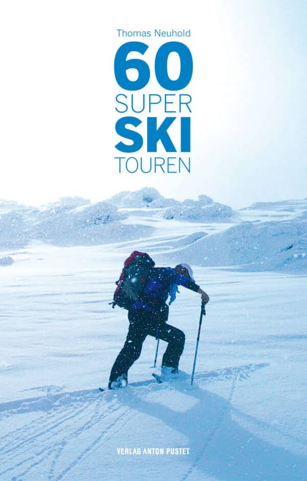 Taschenbuch 60 Super Skitouren