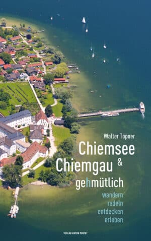 Taschenbuch Chiemsee und Chiemgau gehmütlich