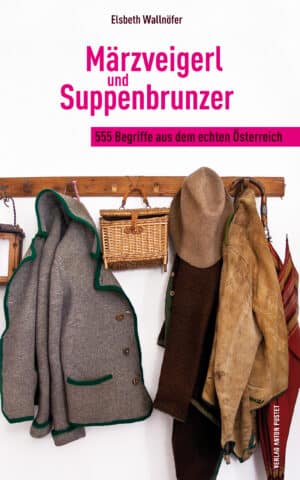 Buch Märzveigerl und Suppenbrunzer