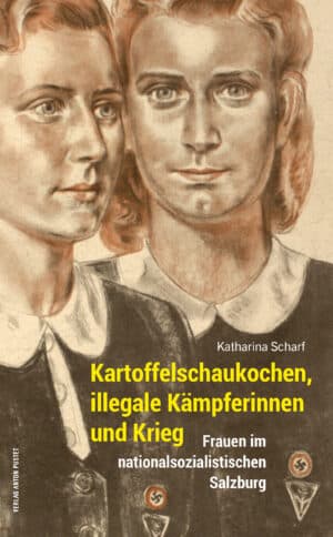 Taschenbuch Kartoffelschaukochen, illegale Kämpferinnen und Krieg