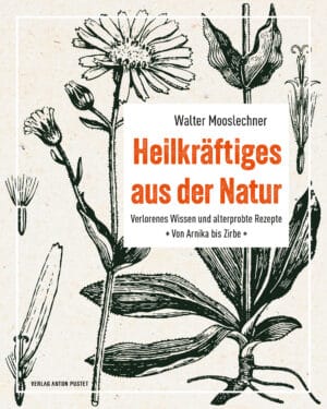 Hardcover Heilkräftiges aus der Natur