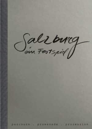 Hardcover Salzburg – ein Festspiel