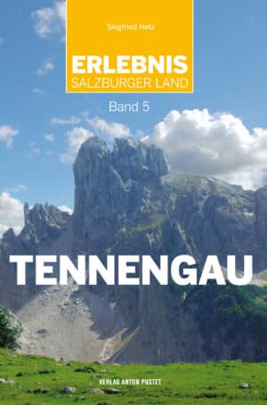 Taschenbuch Erlebnis Salzburger Land: Band 5 Tennengau