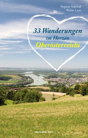 Taschenbuch 33 Wanderungen im Herzen Oberösterreichs