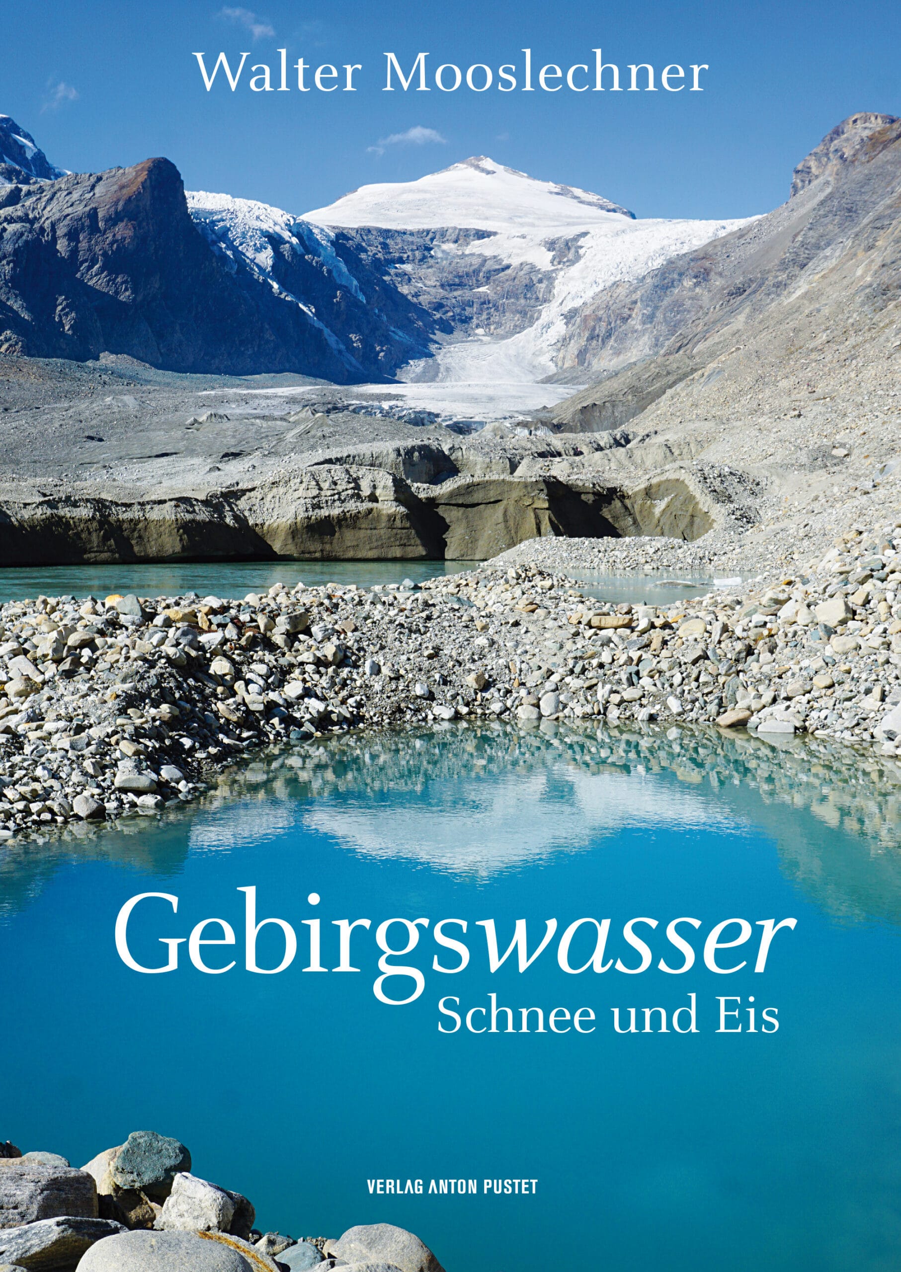 Hardcover Gebirgswasser, Schnee und Eis
