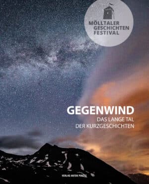 Taschenbuch Mölltaler Geschichten Festival: Gegenwind