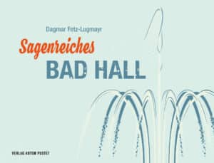 Hardcover Sagenreiches Bad Hall