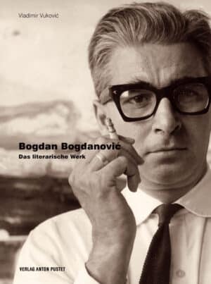 Taschenbuch Bogdan Bogdanović - Das literarische Werk