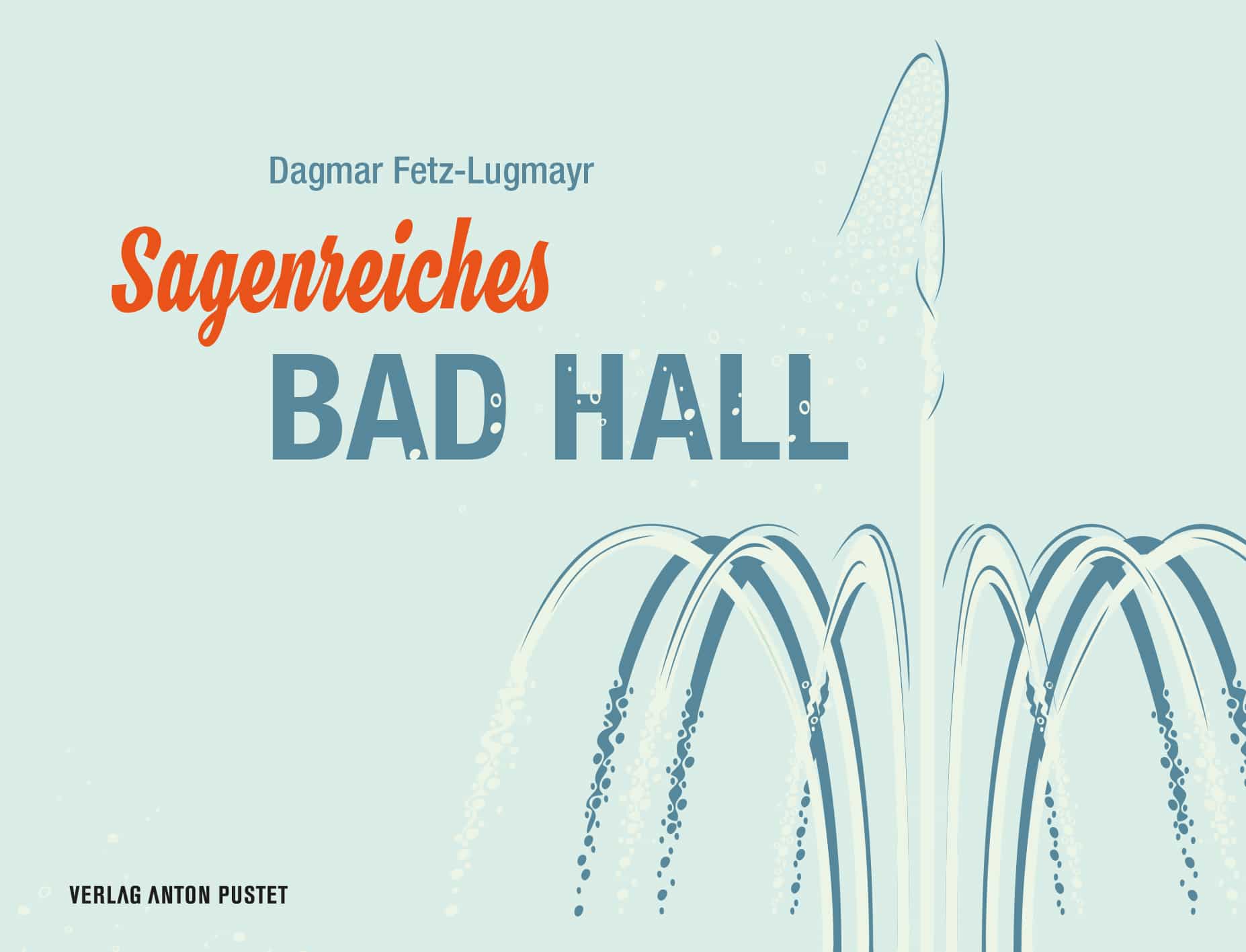 E-Book Sagenreiches Bad Hall